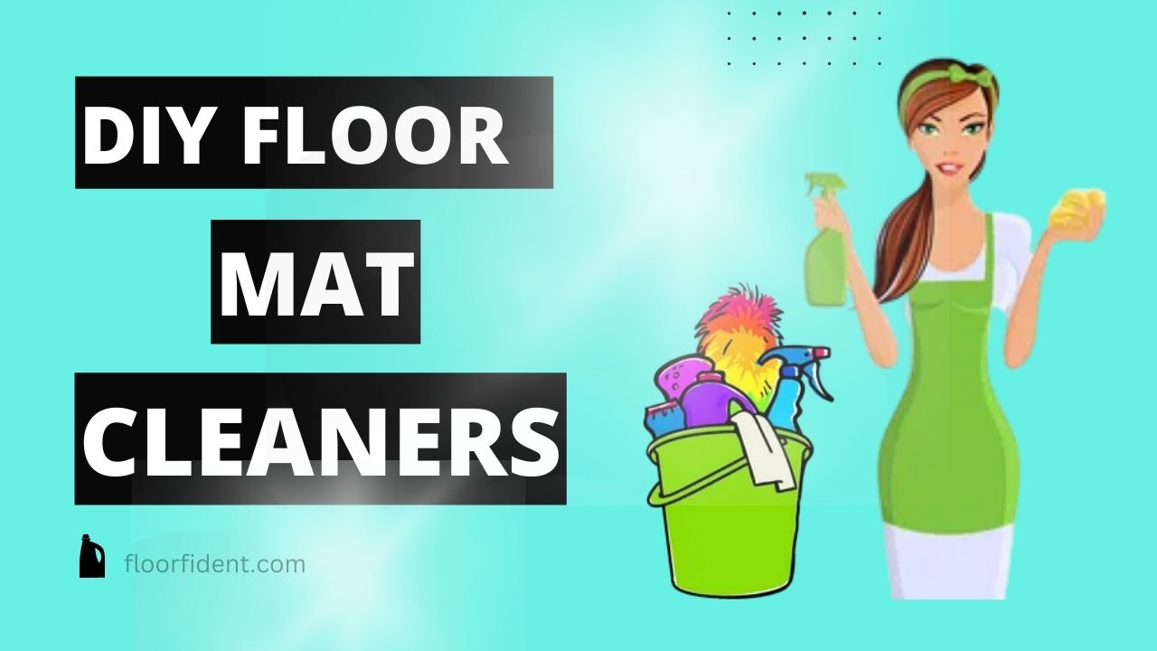 Diy Floor Mat Cleaners